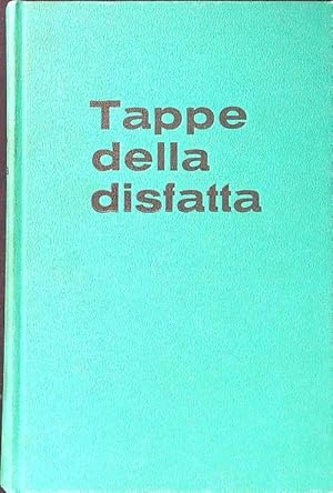 Tappe della disfatta