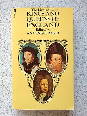 The Lives Of The Kings And Queens Of England