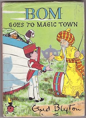 Seller image for Bom Goes To Magic Town for sale by HAUNTED BOOKSHOP P.B.F.A.