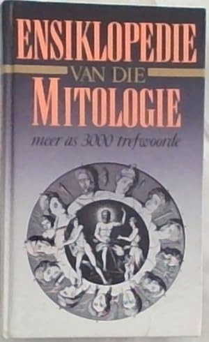 Bild des Verkufers fr Ensiklopedie Van Die Mitologie zum Verkauf von Chapter 1