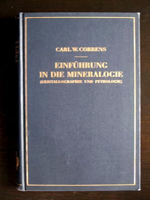 Bild des Verkufers fr Einfhrung in die Mineralogie (Kristallographie und Petrologie). Mit 405 Textabbildungen und 1 Tafel. zum Verkauf von Verlag + Antiquariat Nikolai Lwenkamp