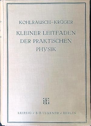 Kleiner Leitfaden der Praktischen Physik