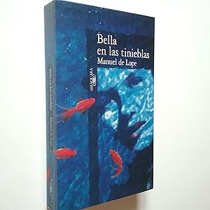 Imagen del vendedor de Bella en las tinieblas (Primera edicin) a la venta por MAUTALOS LIBRERA