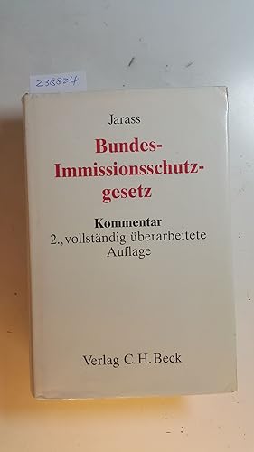 Seller image for Bundes-Immissionsschutzgesetz : (BImSchG) ; Kommentar for sale by Gebrauchtbcherlogistik  H.J. Lauterbach