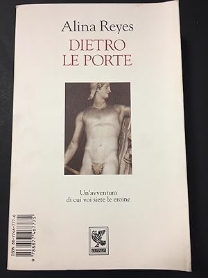 Image du vendeur pour Reyes Alina. Dietro le porte. Guanda. 1995 mis en vente par Amarcord libri