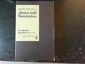 Bild des Verkufers fr Denken heit berschreiten. In memoriam Ernst Bloch 1885-1977. zum Verkauf von JLG_livres anciens et modernes