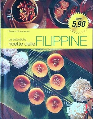Seller image for Le autentiche ricette delle Filippine for sale by Librodifaccia