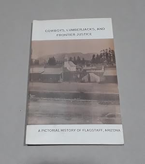Seller image for Cowboys, Lumberjacks, and Frontier Justice for sale by Erlandson Books