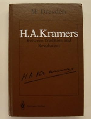 Imagen del vendedor de H.A. Kramers. Between Tradition and Revolution. [HARDCOVER] a la venta por Frans Melk Antiquariaat