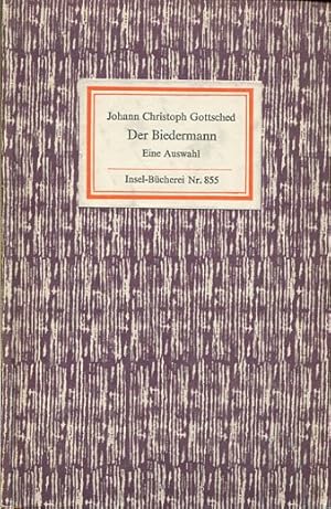 Bild des Verkufers fr Der Biedermann. Eine Auswahl (IB 855). Auswahl, Nachwort und Anmerkungen von Marianne Wehr. 1.-12. Tsd. zum Verkauf von Antiquariat & Buchhandlung Rose