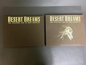 Seller image for Don hedgpeth. Desert Dreams. The Western art of Don Crowley. The greenwich workshop collector's editions. 2003-I - Deluxe limited edition limited, signed by the artist for sale by Amarcord libri