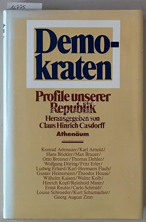 Seller image for Demokraten: Profile unserer Republik. for sale by Antiquariat hinter der Stadtmauer