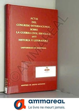 Immagine del venditore per Actas del Congreso Internacional sobre La Guerra Civil Espaola 77 venduto da Ammareal