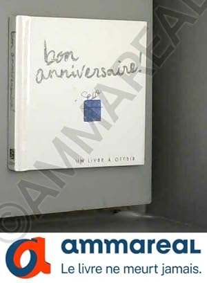 Imagen del vendedor de Bon anniversaire ! a la venta por Ammareal