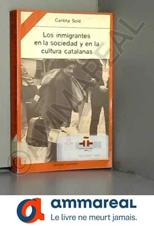 Imagen del vendedor de Inmigrantes en la sociedad y en lacultura catalanas, los a la venta por Ammareal