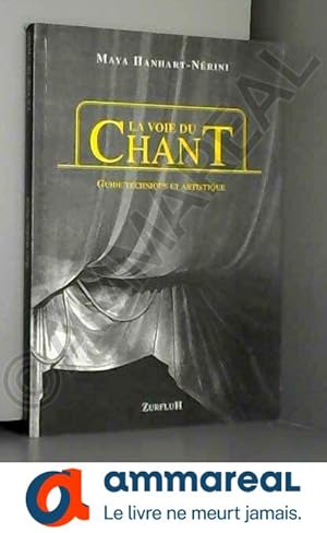 Immagine del venditore per La voie du chant: Guide technique et artistique venduto da Ammareal