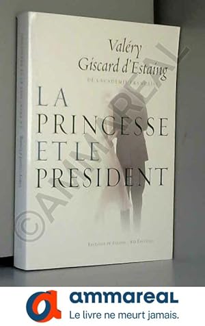 Seller image for La princesse et le prsident for sale by Ammareal