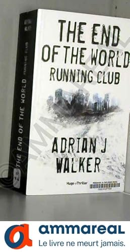 Imagen del vendedor de The End Of The World Running Club - Version franaise a la venta por Ammareal