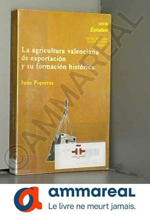 Immagine del venditore per Agricultura Valenciana de exportacion y su formacion historica, la venduto da Ammareal