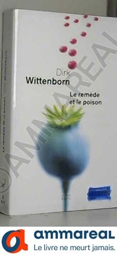 Bild des Verkufers fr Le Remde et le Poison zum Verkauf von Ammareal