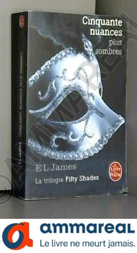 Seller image for Cinquante nuances plus sombres (Fifty Shades, Tome 2) for sale by Ammareal