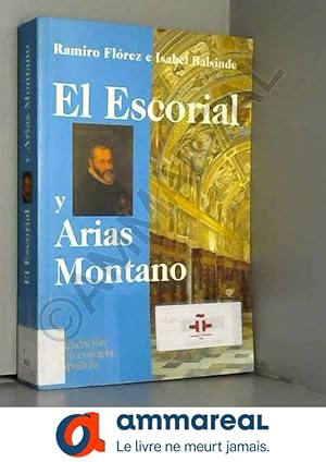 Bild des Verkufers fr El escorial y Arias montano zum Verkauf von Ammareal