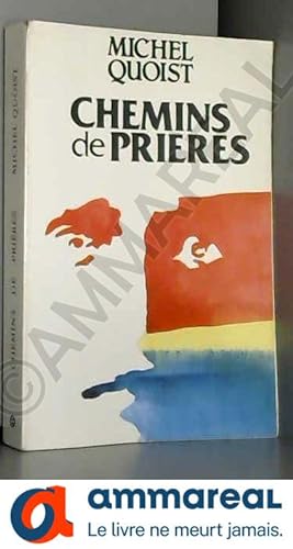 Seller image for Chemins de prires for sale by Ammareal