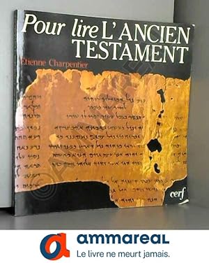 Imagen del vendedor de Pour lire l'Ancien Testament a la venta por Ammareal