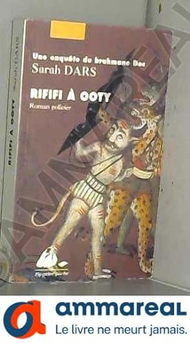 Imagen del vendedor de Rififi  Ooty : Une enqute du Brahmane Doc a la venta por Ammareal