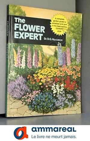 Imagen del vendedor de The Flower Expert: The world's best-selling book on flowers a la venta por Ammareal