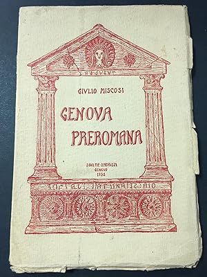 Seller image for Miscosi Giulio. Genova Preromana. Stab. Tip. O. Moruzzi. 1932 for sale by Amarcord libri