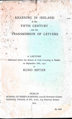 Bild des Verkufers fr Learning in Ireland in the Fifth Century and the Transmission of Letters. A lecture . by Kuno Meyer zum Verkauf von Kennys Bookshop and Art Galleries Ltd.