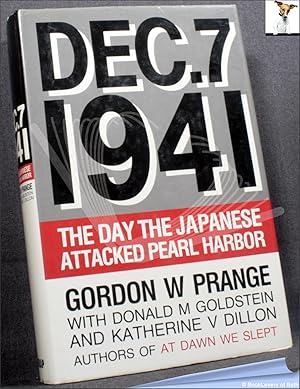 Bild des Verkufers fr December 7, 1941: The Day the Japanese Attacked Pearl Harbor zum Verkauf von BookLovers of Bath