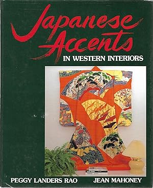 Seller image for Japanese Accents in Western Interiors for sale by Cher Bibler