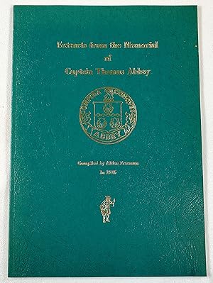 Imagen del vendedor de Extracts From the Memorial of Captain Thomas Abbey: The Story of a Town Told in the History of a Family a la venta por Resource Books, LLC