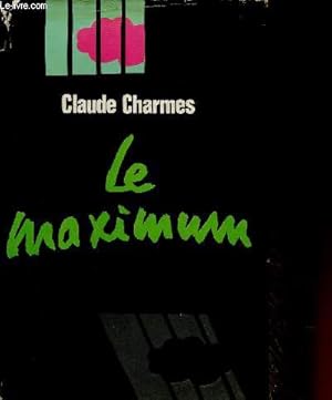 Bild des Verkufers fr Le maximum zum Verkauf von Le-Livre
