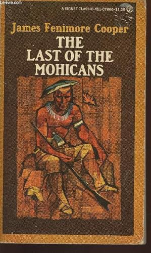 Bild des Verkufers fr The last of the Mohicans- A narrative of 1757 zum Verkauf von Le-Livre