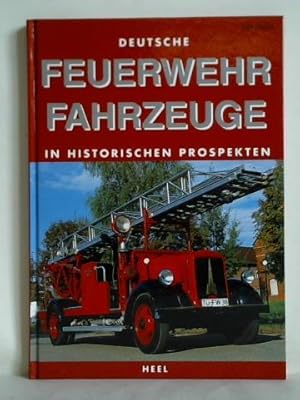 Deutsche Feuerwehrfahrzeuge in historischen Prospekten