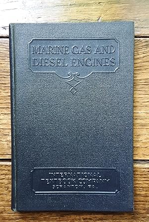 Bild des Verkufers fr Marine Gas and Diesel Engines #352 zum Verkauf von Grandma Betty's Books