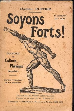 Imagen del vendedor de Soyons fort ! - manuel de culture physique lmentaire- 5e edition - grand tableau de 60 exercices a la venta por Le-Livre