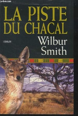 Image du vendeur pour La piste du chacal mis en vente par Le-Livre