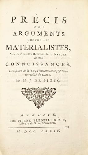 Bild des Verkufers fr Prcis des arguments contre les Matrialistes, avec de nouvelles rflexions sur la nature de nos connaissances, l'existence de Dieu, l'immatrialit et l'immortalit de l'me. zum Verkauf von Bonnefoi Livres Anciens