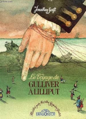 Image du vendeur pour Le Voyage de Gulliver  Lilliput mis en vente par Le-Livre