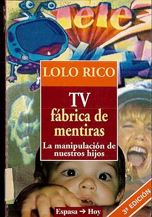 Imagen del vendedor de TV Fabrica de Mentiras (Espasa Hoy) (Spanish Edition) a la venta por Papel y Letras