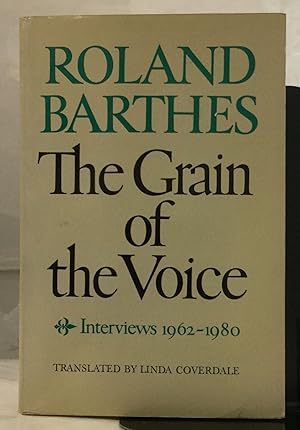 Seller image for The Grain of the Voice Interviews 1962-1980 for sale by Nick of All Trades