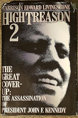 Immagine del venditore per High Treason 2: The Great Cover-Up The Assassination of President John F. Kennedy venduto da Mountain Gull Trading Company