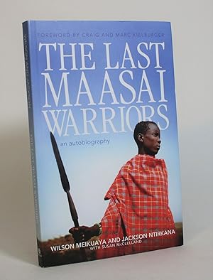 Seller image for The Last Maasai Warriors: An Autobiography for sale by Minotavros Books,    ABAC    ILAB