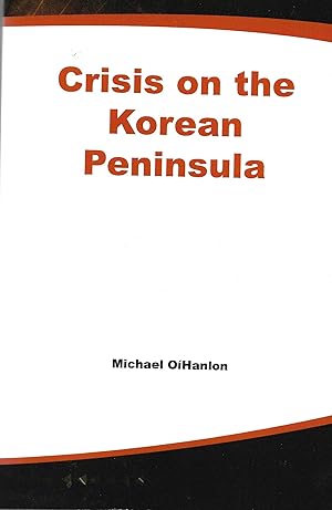 Immagine del venditore per Crisis on the Korean Peninsula (CLS.EDUCATION) venduto da Timbuktu Books