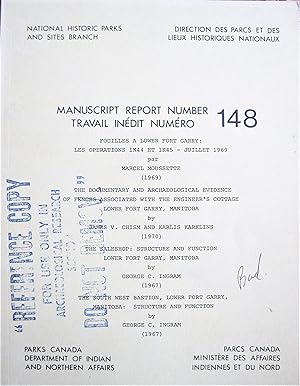 Fouilles a Lower Fort Garry, the Documentary and Archaeological Evidence of Fences. Engineer's Co...