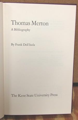 Imagen del vendedor de Thomas Merton: A Bibliography a la venta por Dearly Departed Books